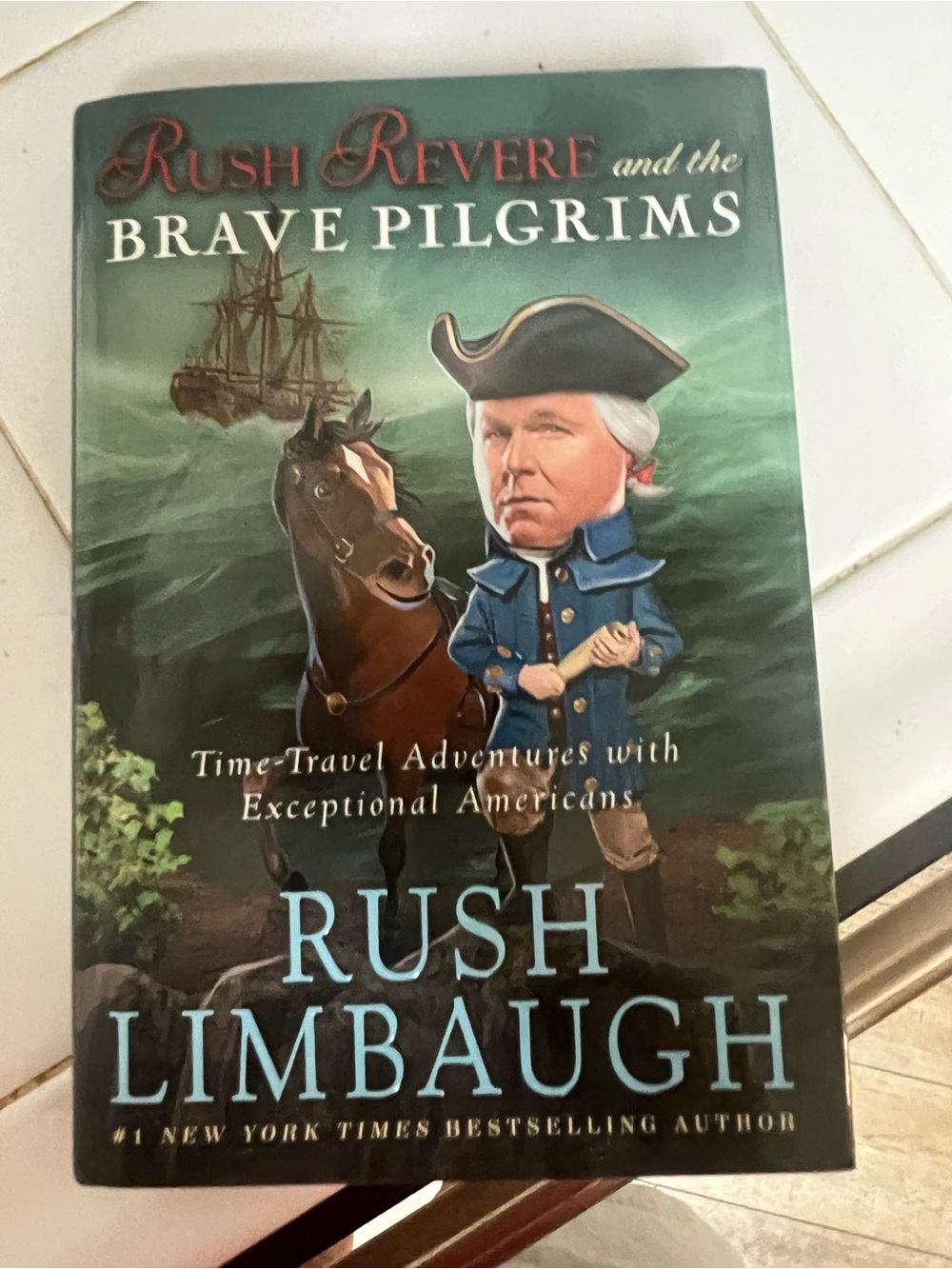 Rush Revere and the Brave Pilgrims HC First Edition First Printing 2013 Limbaugh